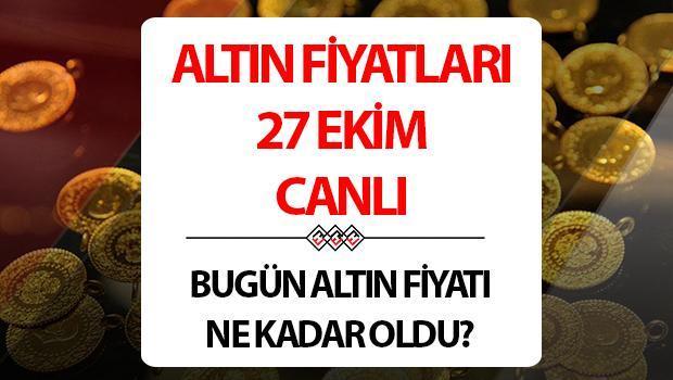 ALTIN ​​FIYATLARI 27 EKIM CANLI - BUGÜN || 45 yılın en iyi performansı! Cumhuriyet'te bugün çeyrekte altın fiyatları tam altın ve gram başına kaç TL?