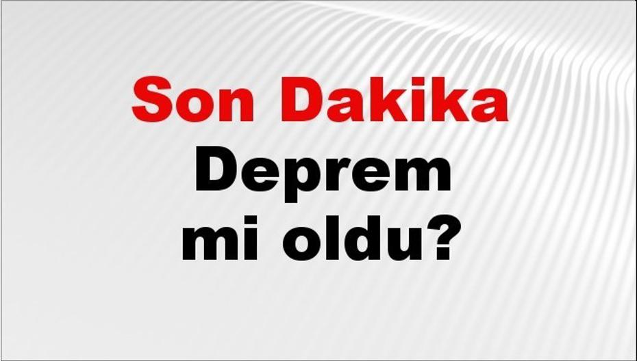 Son dakika Gaziantep'te deprem mi oldu? Az önce deprem Gaziantep'te nerede oldu? Gaziantep deprem Kandilli ve AFAD son depremler listesi 13 Haziran 2026