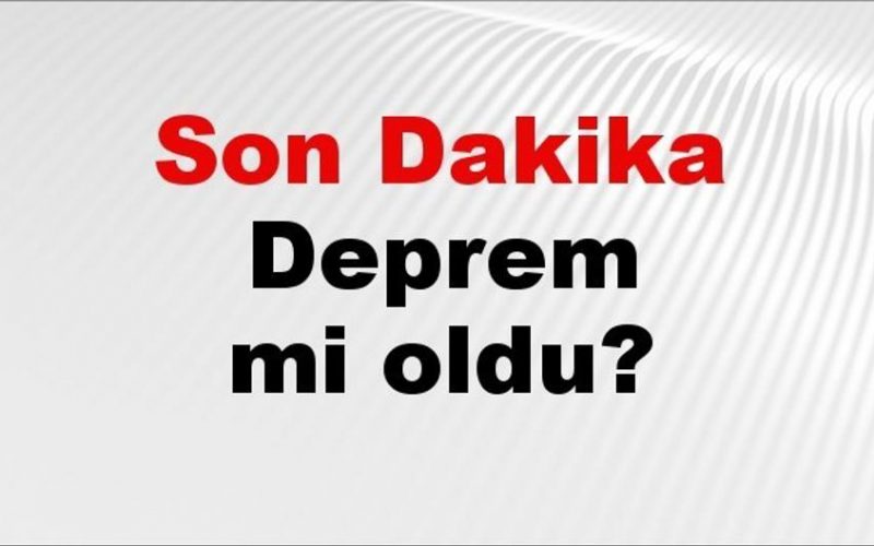 Son dakika Gaziantep'te deprem mi oldu? Az önce deprem Gaziantep'te nerede oldu? Gaziantep deprem Kandilli ve AFAD son depremler listesi 09 Ağustos 2026